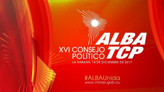 XVI Consejo Político de la Alianza Bolivariana para los Pueblos de Nuestra América-Tratado de Comercio de los Pueblos (ALBA-TCP)