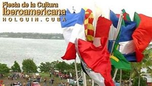 Acogerá Holguín la Fiesta de la Cultura Iberoamericana