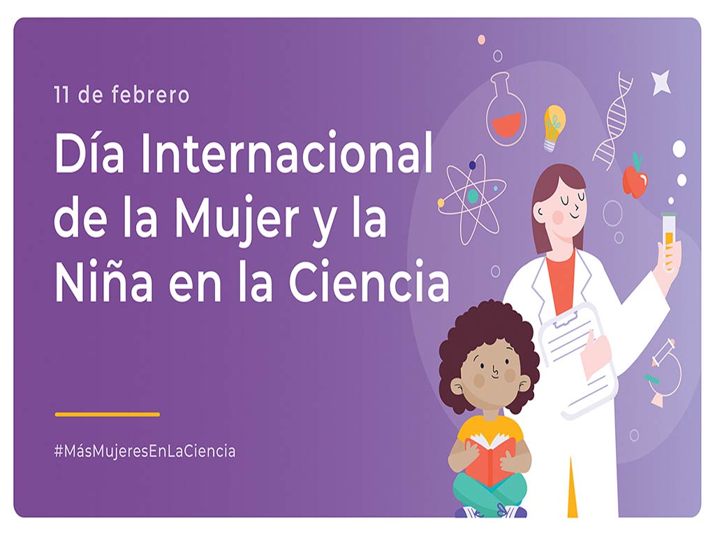 Día Internacional de la Mujer y la Niñez en la Ciencia