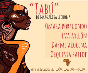 “Tabú”, de Margarita Lecuona, en homenaje al Día de África.