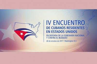  IV Encuentro de Cubanos Residentes en Estados Unidos en Defensa de la Soberanía Nacional y contra el Bloqueo