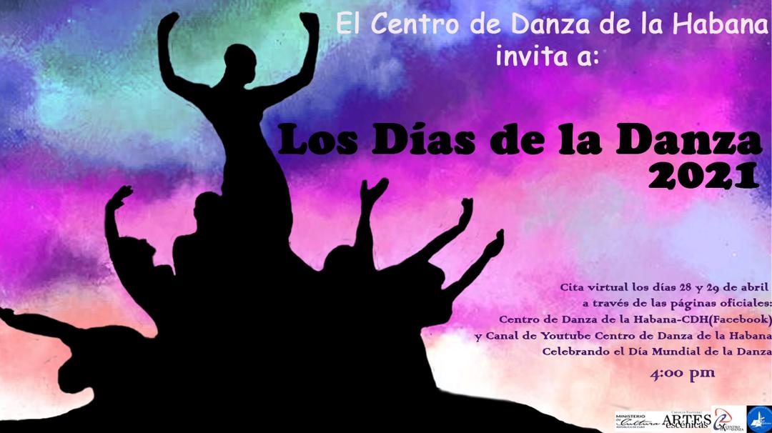 Los días de la Danza acontecerán de manera virtual entre el 28 y 29 de abril de 2021. Foto: Centro de Danza de La Habana.