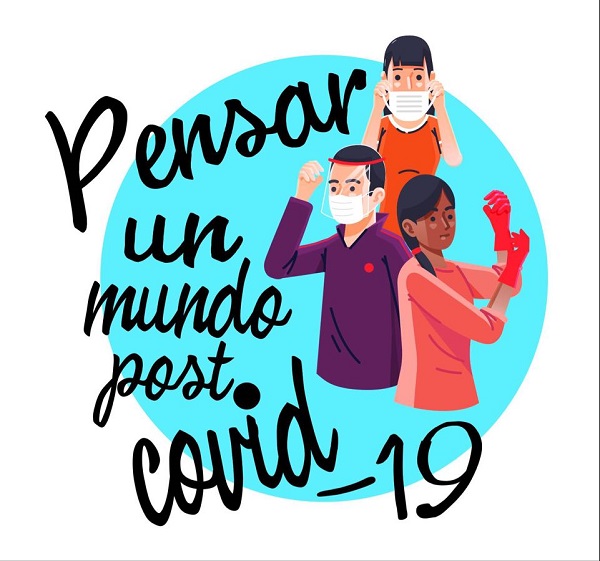 Pensar un mundo post COVID-19