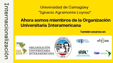 Nombrada la Universidad de Camagüey miembro de la Organización Universitaria Interamericana