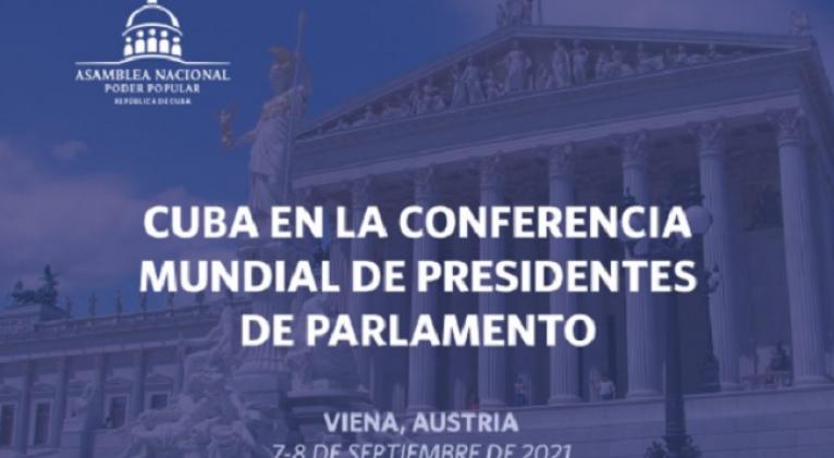 Participa Cuba en conferencia mundial de presidentes de parlamento