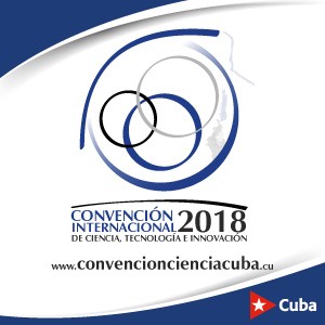 Convención Internacional de Ciencia, Tecnología e Innovación 2018.  