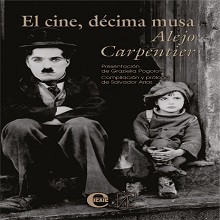 El cine, décima musa. Alejo Carpentier